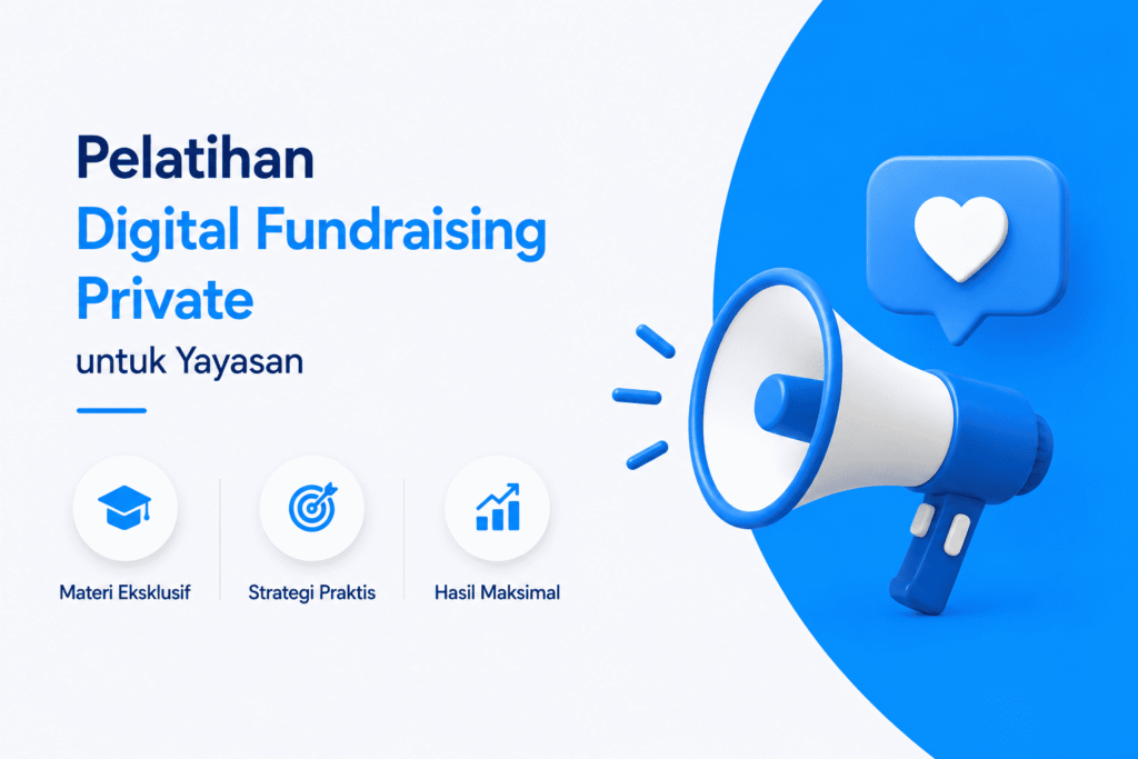 Pelatihan Digital Fundraising Private untuk Yayasan